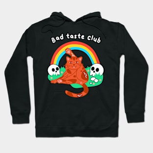 Bad Taste Club Hoodie